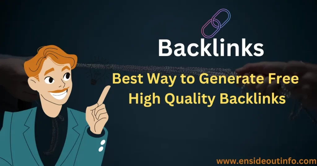 Best way to generate free high quality Backlinks