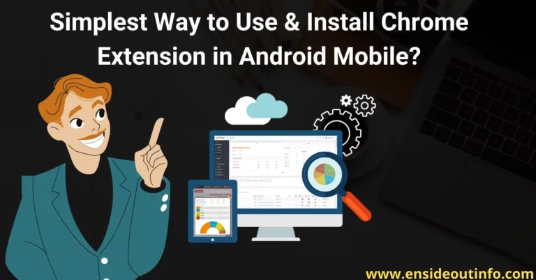 Simplest Way to Use & Install Chrome Extension in Android Mobile